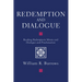 Redemption And Dialogue