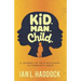 Kid. Man. Child.: A Self- Discovery Journey in Community Work