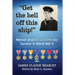 "Get the hell off this ship!": Memoir of a USS Liscome Bay Survivor in World War II
