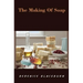 The Making of Soap