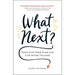 What Next?: Your Five-Year Plan for Life After College