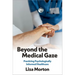 Beyond the Medical Gaze: Practicing Psychologically Informed Healthcare