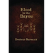 Blood in the Bayou: A Record of the Operations and Blessed Techniques Of a Doctor of Conjure-Work