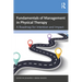 Fundamentals of Management in Physical Therapy: A Roadmap for Intention and Impact