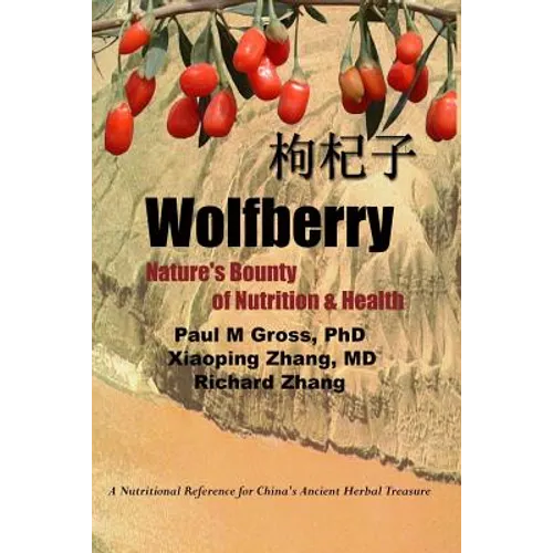 Wolfberry: Nature's Bounty of Nutrition and Health