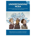 Understanding Ncea: A Relatively Short and Very Useful Guide for Secondary School Students and Their Parents