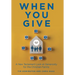 When You Give: A New Testament Look at Generosity for the Christian Family