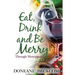 Eat, Drink and Be Merry Through Menopause