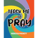 Teach Me To Pray: A Beginner's Guide to Self Prayer