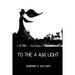 To the 4 a.m. Light