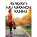 Hal Higdon's Half Marathon Training
