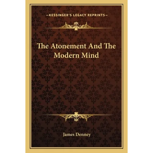 The Atonement And The Modern Mind