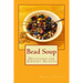 Bead Soup: Devotions for Jewelry Artists