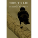 Trout's Lie