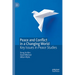 Peace and Conflict in a Changing World: Key Issues in Peace Studies