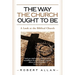 The Way The Church Ought To Be