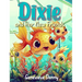 Dixie and Her New Friends