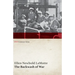 The Backwash of War - The Human Wreckage of the Battlefield as Witnessed by an American Hospital Nurse (WWI Centenary Series)
