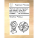 The True Nature of Imposture Fully Display'd in the Life of Mahomet. by Humphrey Prideaux, ... the Ninth Edition.