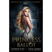 Princess Ballot: A Dark College Romance
