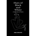 Hues of Black and White A Collection of Poetry