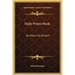 Daily Prayer Book: Ha-Siddur Ha-Shalem