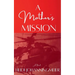 A Mother's Mission