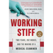 Working Stiff: Two Years, 262 Bodies, and the Making of a Medical Examiner