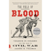 The Field of Blood: Violence in Congress and the Road to Civil War