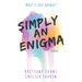 Simply An Enigma