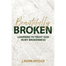 Beautifully Broken: Learning to Trust God in my Brokenness
