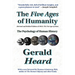 The Five Ages of Humanity: The Psychology of Human History