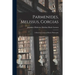 Parmenides, Melissus, Gorgias; a Reinterpretation of Eleatic Philosophy