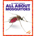 All about Mosquitoes