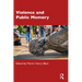 Violence and Public Memory