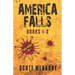 America Falls: Books 1-3