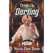 Drink Up, Darling