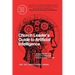 Church Leader's Guide to Artificial Intelligence: Understanding AI's Impact on Ministry, Theology, and Culture