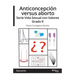 Anticoncepcion versus aborto. Serie Vida Sexual con Valores. Grado 9