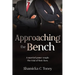 Approaching the Bench