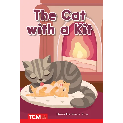 The Cat with a Kit: Prek/K: Book 19