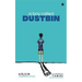 Boy Called Dustbin