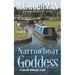 Narrowboat Goddess: a sailing romance story
