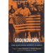 Groundwork: Local Black Freedom Movements in America