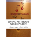 Barefoot Again: Living Without Neuropathy