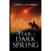 The Year of the Dark Spring: An Anthology of Epic tales from the World of Kolgennon