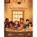 The First Thanksgiving: The Story of the Pilgrim Fathers