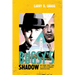Bugsy's Shadow: Moe Sedway, Bugsy Siegel, and the Birth of Organized Crime in Las Vegas