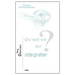 Qu'est-CE Qu'interpreter?