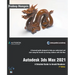 Autodesk 3ds Max 2021: A Detailed Guide to Arnold Renderer, 3rd Edition